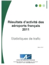 Rapport d'activité des aéroports français en 2011.